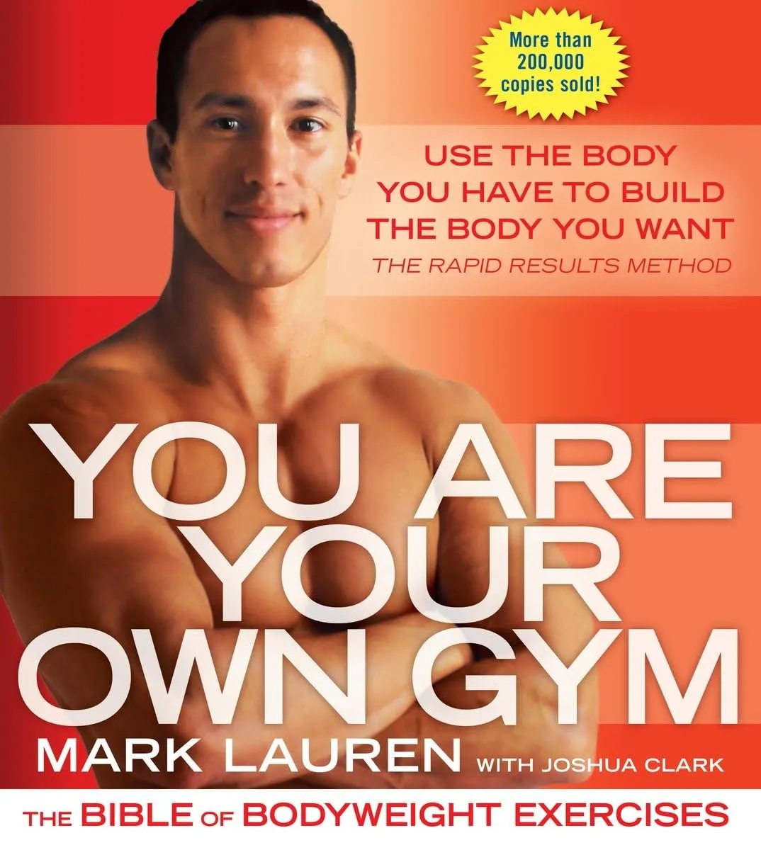 You Are Your Own Gym: The Bible of Bodyweight Exercises Paperback  January 4, 2011